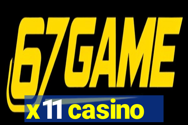 x11 casino